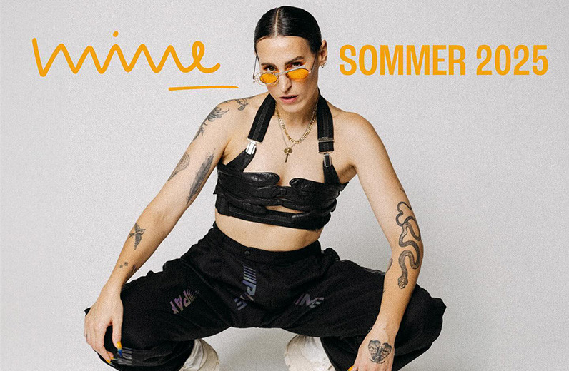 MINE ist im Sommer 2025 auf Tour